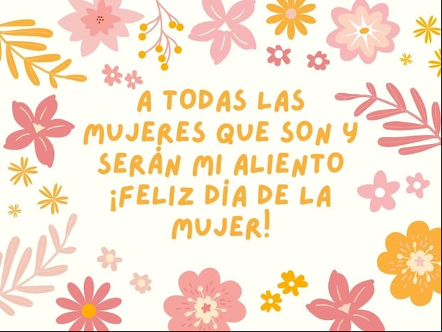 A todas las mujeres que son y serán mi aliento ¡Feliz día de la mujer! (Foto: Canva/Composición: Gestión Mix)