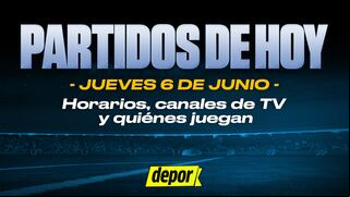 ¿Qué partidos de fútbol se juegan hoy, jueves 6 de junio, y en qué canales ver?
