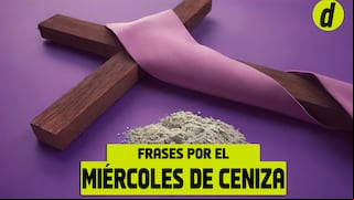 Frases Miércoles de Ceniza: mejores imágenes, oraciones y mensajes para reflexionar