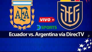 DirecTV Sports: cómo seguir Ecuador vs. Argentina por TV y DGO Online