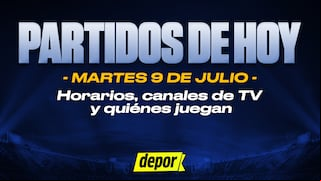 Partidos de HOY, martes 9 de julio: quiénes juegan, horarios y dónde ve fútbol