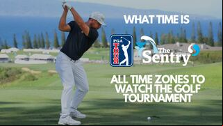 ▶ What time is the PGA Tour The Sentry 2025? All time zones to watch the golf tournament
