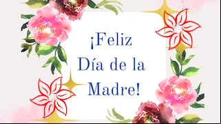 Imágenes del Día de las Madres 2024 en México: fotos y postales bonitas para enviar