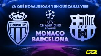 ¿A qué hora juegan Barcelona vs. Mónaco y dónde ver la Champions League?