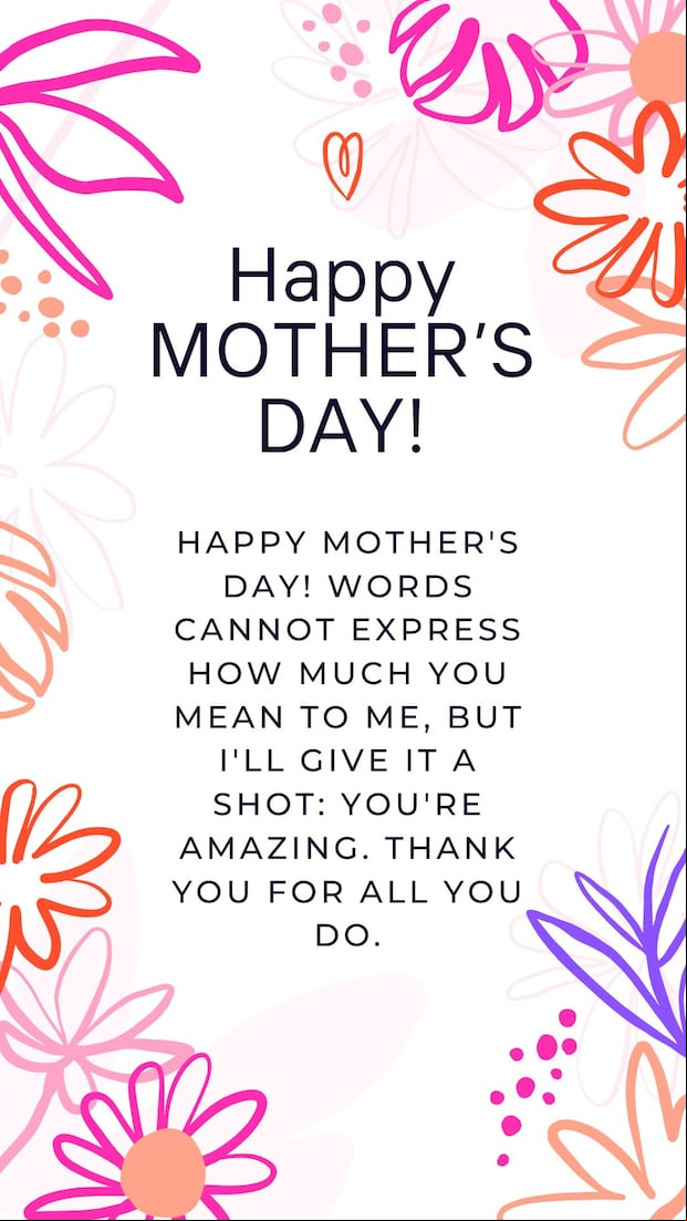 I cannot imagine how much wine you had to drink to put up with me as a child. Thank you for never giving up on me, no matter what. Love you, Mom! (Photo: Canva.com)