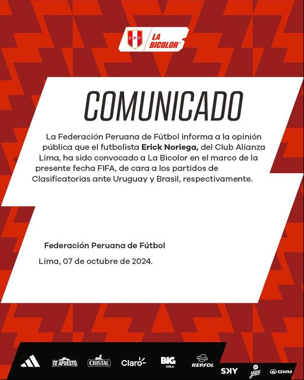 Comunicado de la Selección Peruana sobre la convocatoria de Erick Noriega. (La Bicolor)