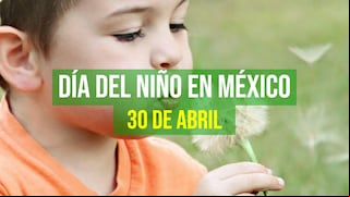 80 frases por el Día del Niño en México: mensajes bonitos para enviar el 30 de abril