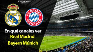 ¿En qué canal pasaron Real Madrid - FC Bayern por semifinal de la Champions League?