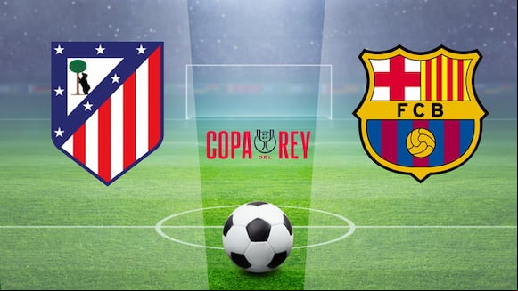 Atlético de Madrid vs FC Barcelona por la vuelta de la semifinal de la Copa del Rey 2025