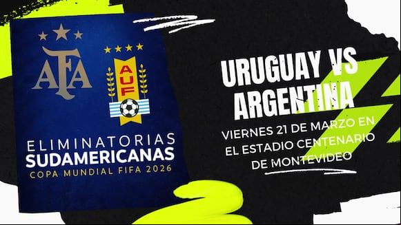 Uruguay vs Argentina por la fecha 13 de las Eliminatorias Sudamericanas 2026
